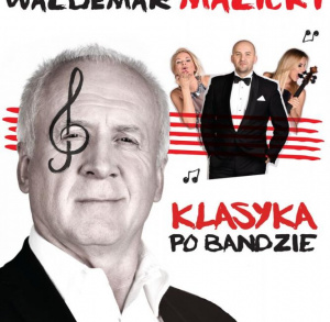 Waldemar Malicki - Klasyka po bandzie