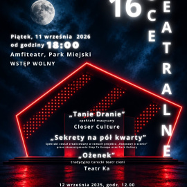 16. Noce Teatralne w Starachowicach