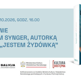"Jestem Żydówką". Spotkanie z Miriam Synger autorką książki